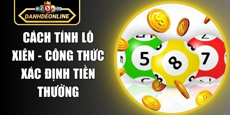 Cách tính lô xiên