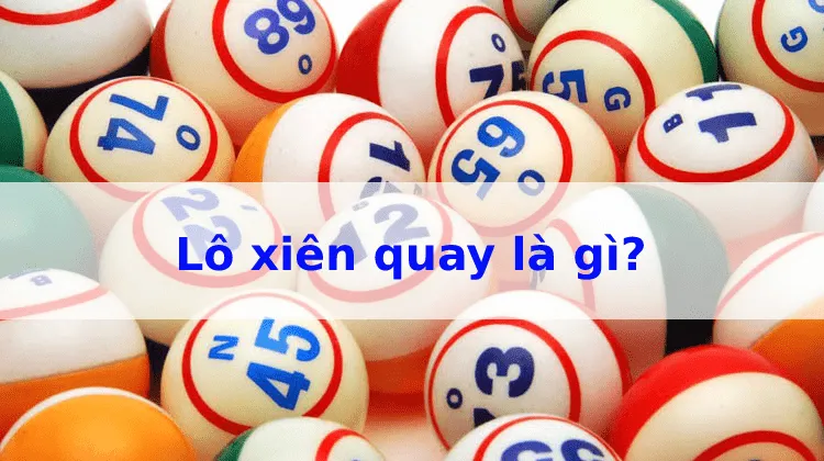 gioi-thieu-thong-tin-ve-lo-xien-quay-trong-lo-de-online-min_11zon