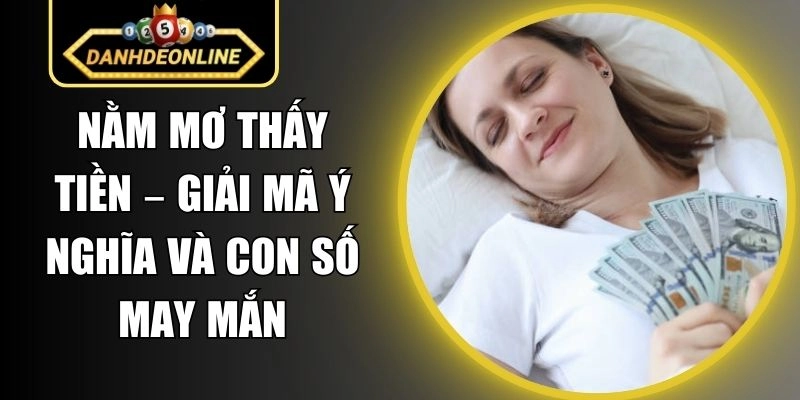Nằm Mơ Thấy Tiền